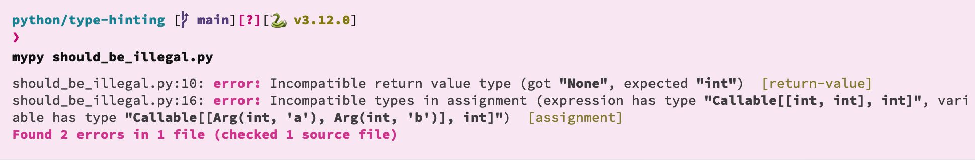 Screenshot showing `mypy` detecting errors in the code that should be illegal